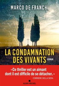 Couverture de La Condamnation des vivants, de Marco De Franchi