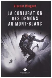 la-conjuration-des-demons-au-mont-blanc-vincent-minguet