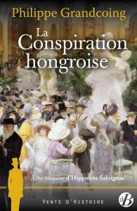 la-conspiration-hongroise-philippe-grandcoing