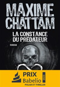 Couverture de La Constance du prédateur, de Maxime Chattam