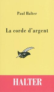 la-corde-d-argent