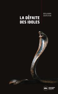 la-defaite-des-idoles-benjamin-dierstein