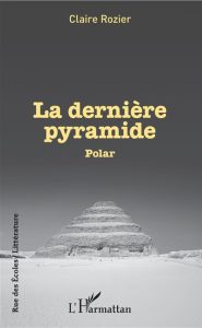 la-derniere-pyramide-claire-rozier