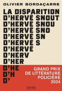 Couverture de La Disparition d'Hervé Snout, d'Olivier Bordaçarre