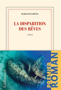 la-disparition-des-reves-marianne-rotig