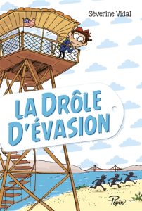 la-drole-d-evasion-severine-vidal