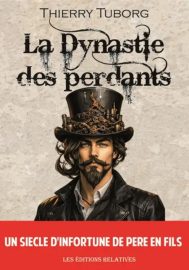 Couverture de La Dynastie des perdants, de Thierry Tuborg