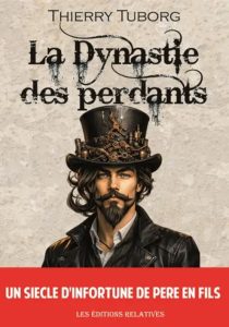 Couverture de La Dynastie des perdants, de Thierry Tuborg