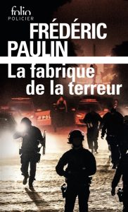 la-fabrique-de-la-terreur-frederic-paulin