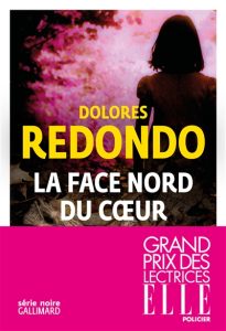 la-face-nord-du-coeur-dolores-redondo
