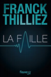 la-faille-franck-thilliez