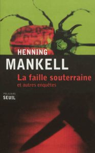 la-faille-souterraine-et-autres-enquetes-gf