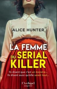 Couverture de La Femme du serial killer d'Alice Hunter