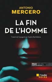 Couverture de La Fin de l'homme, d'Antonio Mercero
