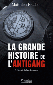 la-grande-histoire-de-l-antigang-e