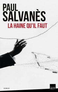 la-haine-qu-il-faut