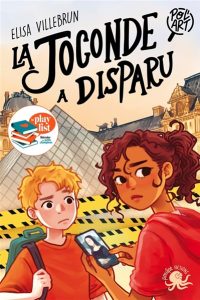 Couverture de La Joconde a disparu, d'Elisa Villebrun