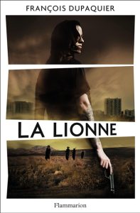 la-lionne-francois-dupaquier