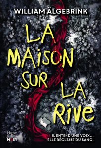 Couverture de La Maison sur la rive, de William Älgebrink