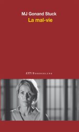 Couverture de La Mal-Vie, de MJ Gonand Stuck