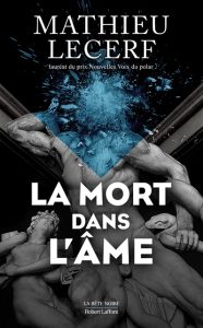 la-mort-dans-l-ame-mathieu-lecerf