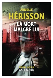 Couverture de La Mort malgré lui, d'Armelle Hérisson