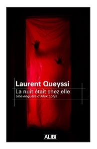 la-nuit-etait-chez-elle-laurent-queyssi