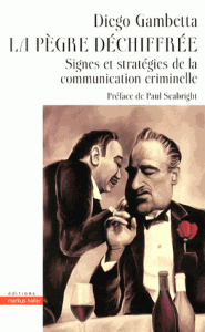 la-pegre-dechiffree-signes-et-strategies-de-la-communication-criminelle-e