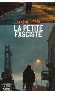 la-petite-fasciste-jerome-leroy