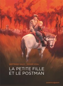 la-petite-fille-et-le-postman-bertrand-galic-roger-vidal