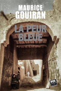 la-peur-bleue-maurice-gouiran