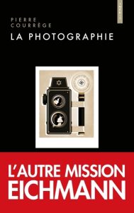 la-photographie-pierre-courrege