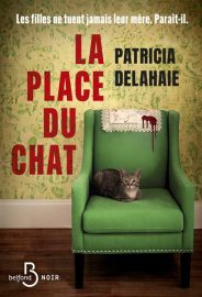 Couverture de La Place du chat, de Patricia Delahaie