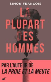 Couverture de La Plupart des hommes, de Simon François