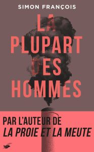 Couverture de La Plupart des hommes, de Simon François