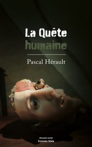 la-quete-humain-pascal-herault