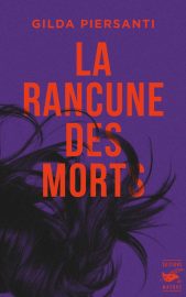 Couverture de La Rancune des morts, de Gilda Piersanti