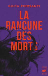Couverture de La Rancune des morts, de Gilda Piersanti