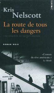 la-route-de-tous-les-dangers
