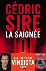 la-saignee-cedric-sire