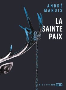 la-sainte-paix-andre-marois
