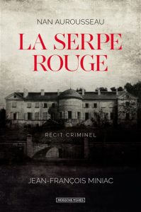 la-serpe-rouge-jean-francois-miniac-nan-aurousseau