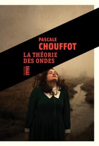 la-theorie-des-ondes-pascale-chouffot