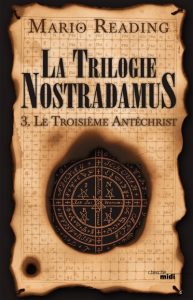 la-trilogie-nostradamus-3-le-troisieme-antechrist-gf