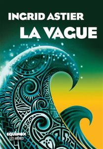 la-vague-ingrid-astier