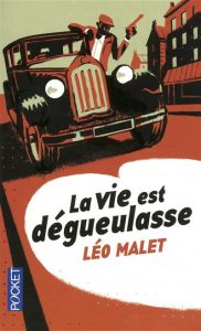 la-vie-est-degueulasse