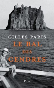 le-bal-des-cendres-gilles-paris