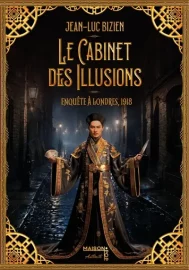 Couverture du Cabinet des illusions. 3, Enquête à Londres, 1918, de Jean-Luc Bizien