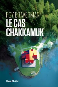 le-cas-chakkamuk-roy-braverman