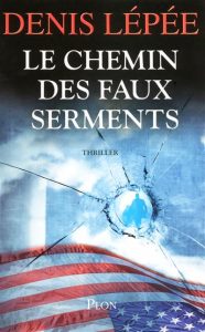 le-chemin-des-faux-serments
